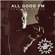 Famous Eno - All Good FM